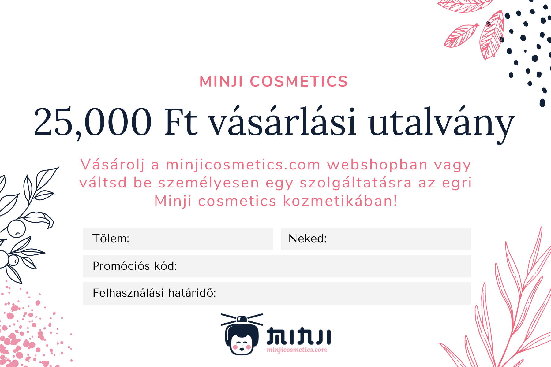 25000 vásárlási utalvány minji cosmetics kozmetika eger 25000 vásárlási utalvány minji cosmetics kozmetika eger